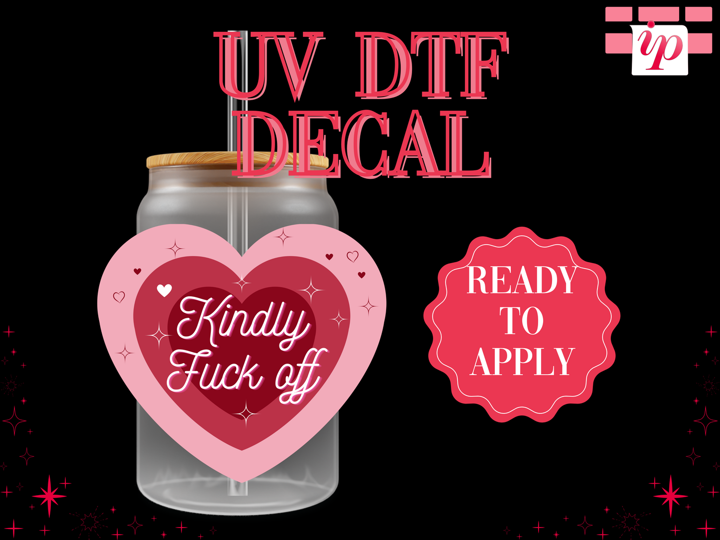 Kindly Fuck Off UV DTF Decal