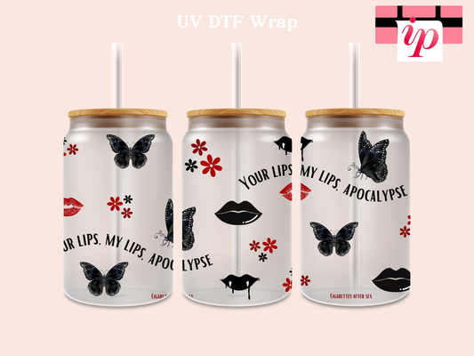 Your Lips, My Lips Apocolypse UV DTF Wrap