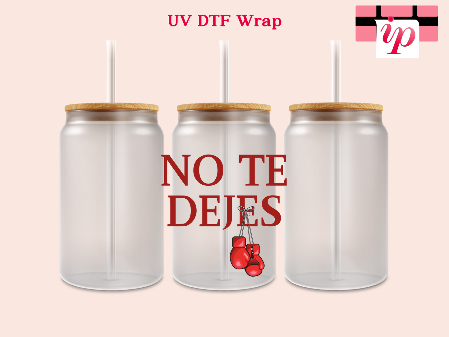 No Te Dejes Gloves UV DTF Decal