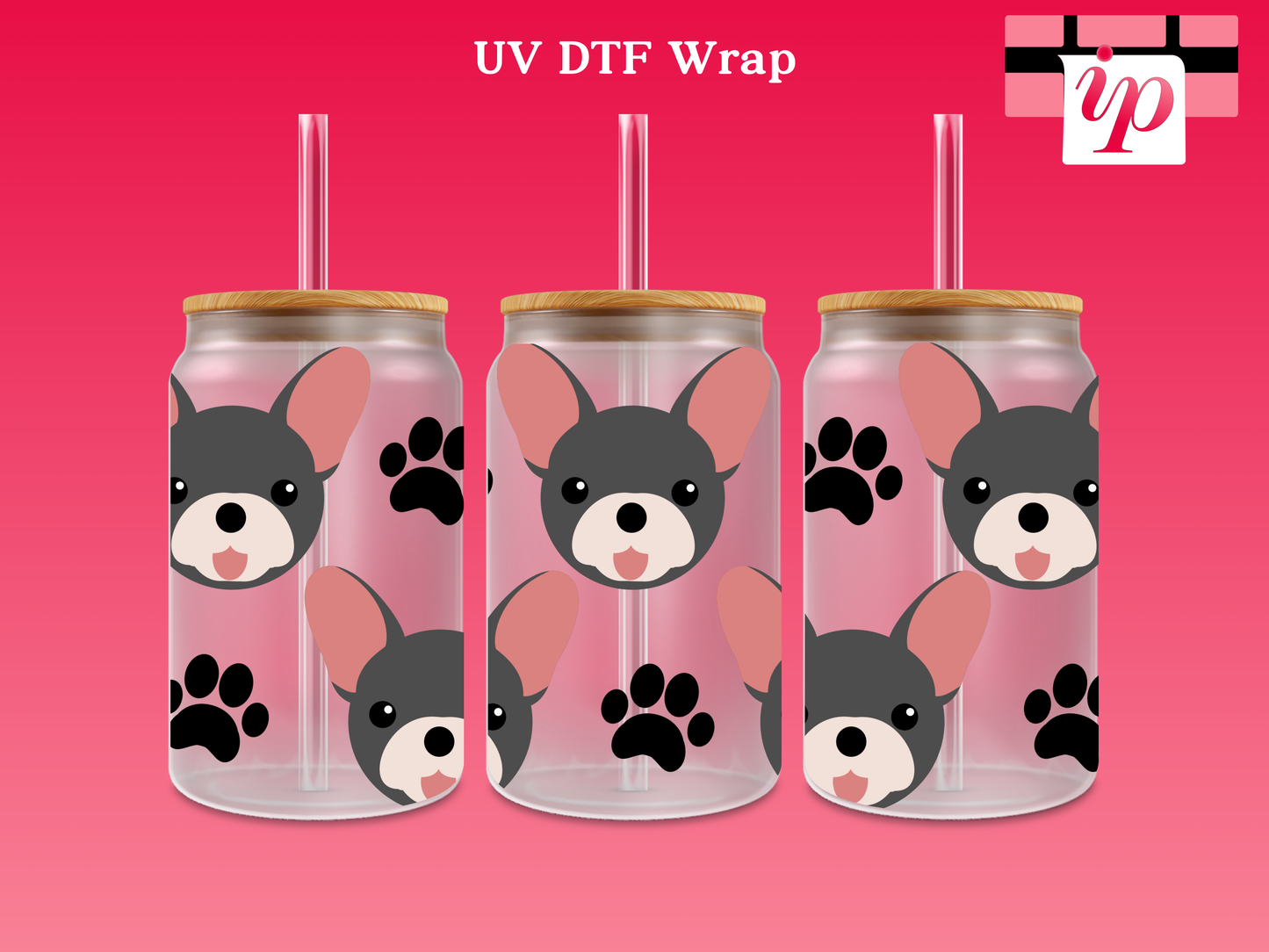 Frenchie UV DTF Wrap