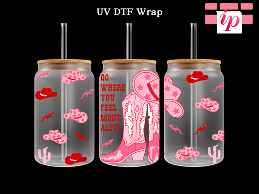 Go Where You Feel Most Alive UV DTF Wrap