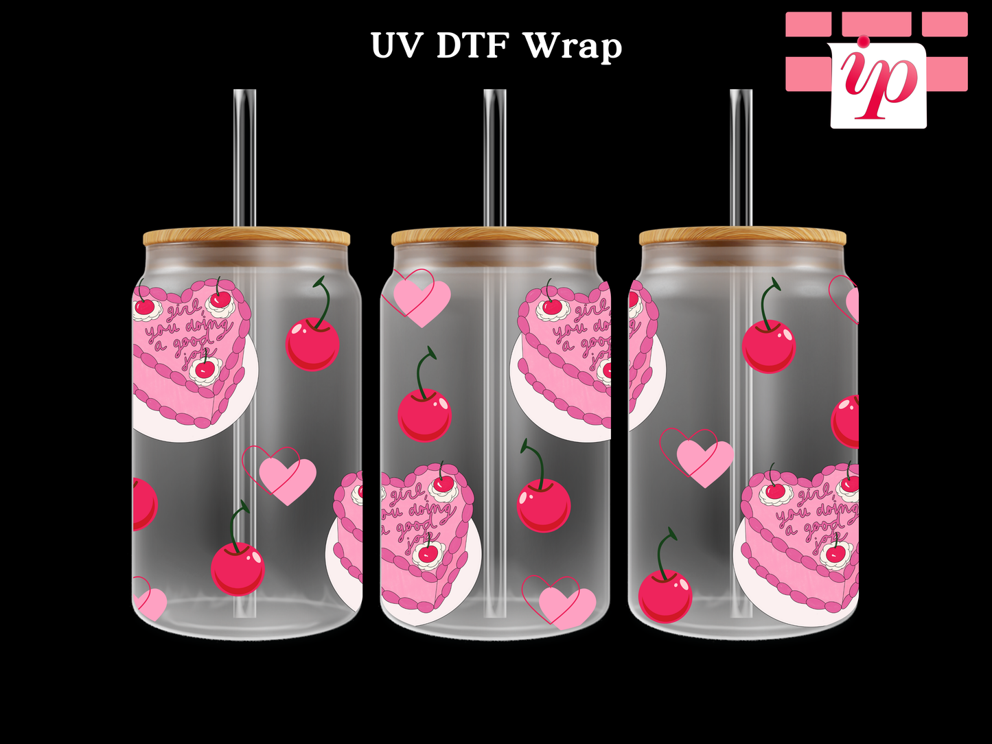 Girl You Doing Good UV DTF Wrap