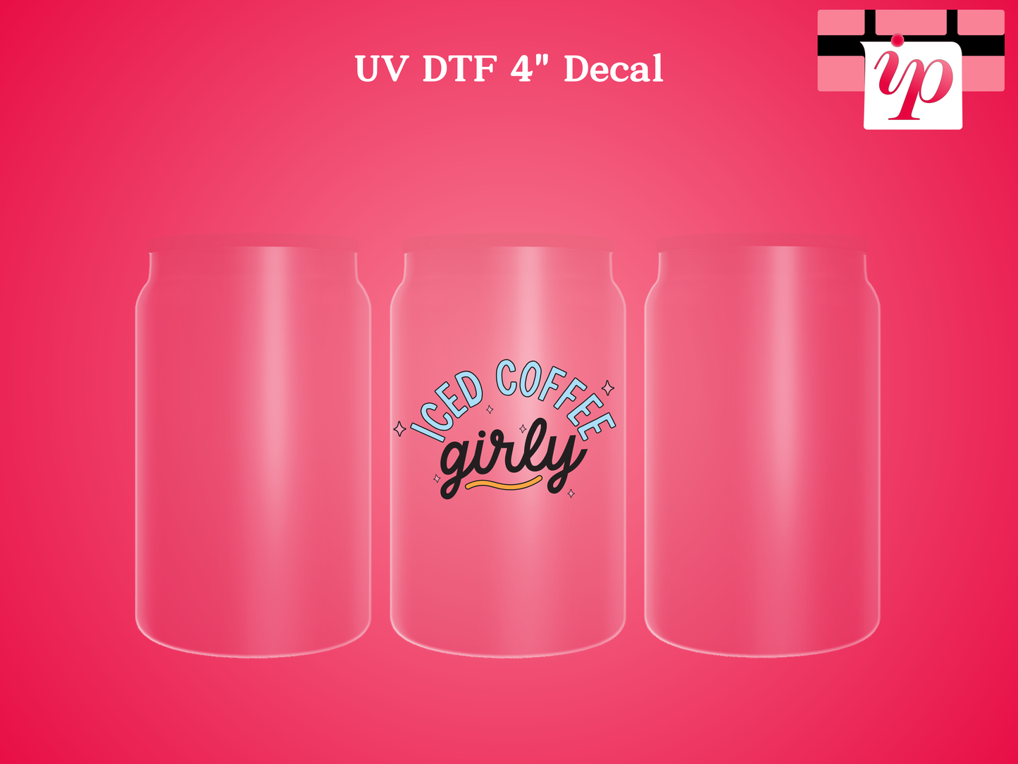 Iced Coffee Girly UV DTF Decal