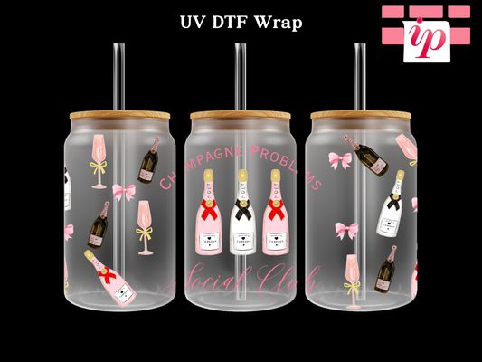 Champagne Problems UV DTF Wrap