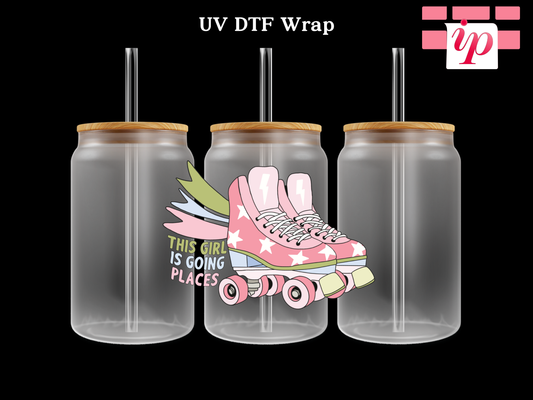 This Girl Is Going Places Roller Skates UV DTF Cup Wrap