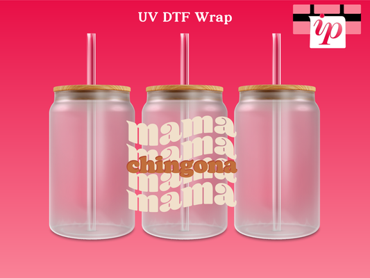 Mama Chingona UV DTF Decal