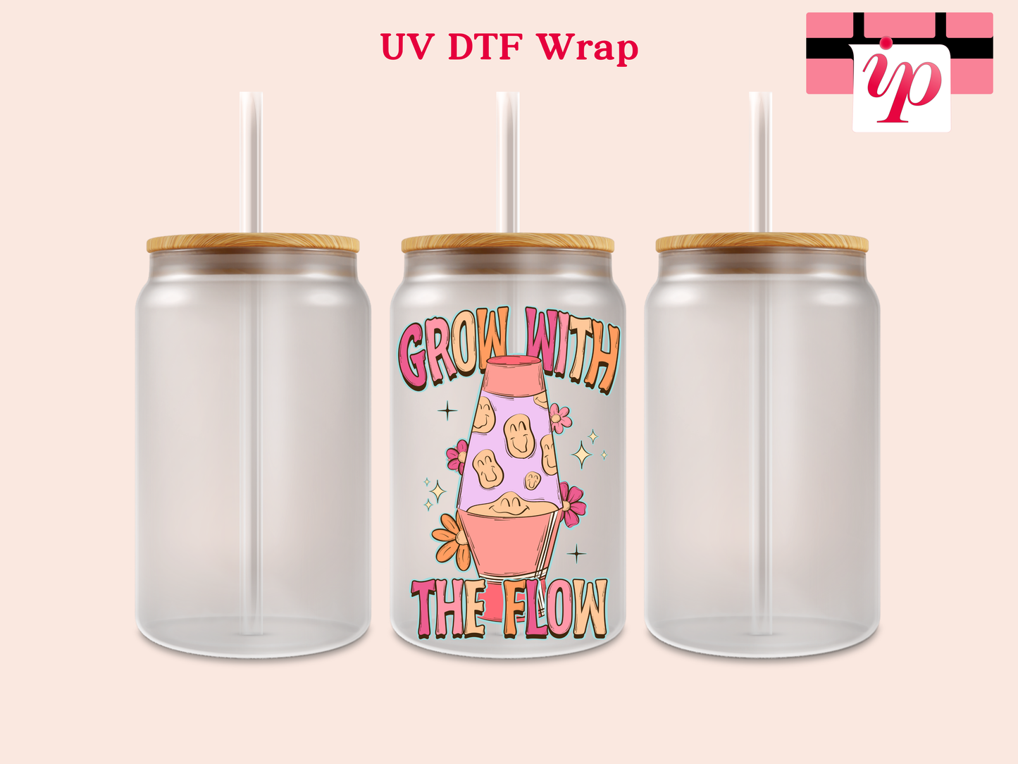 Grow With The Flow UV DTF Decal