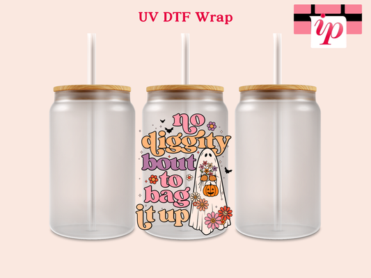 No Diggity Bout To back it Up UV DTF Decal