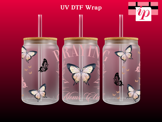 Praying Moms Social Club Butterflies UV DTF Wrap