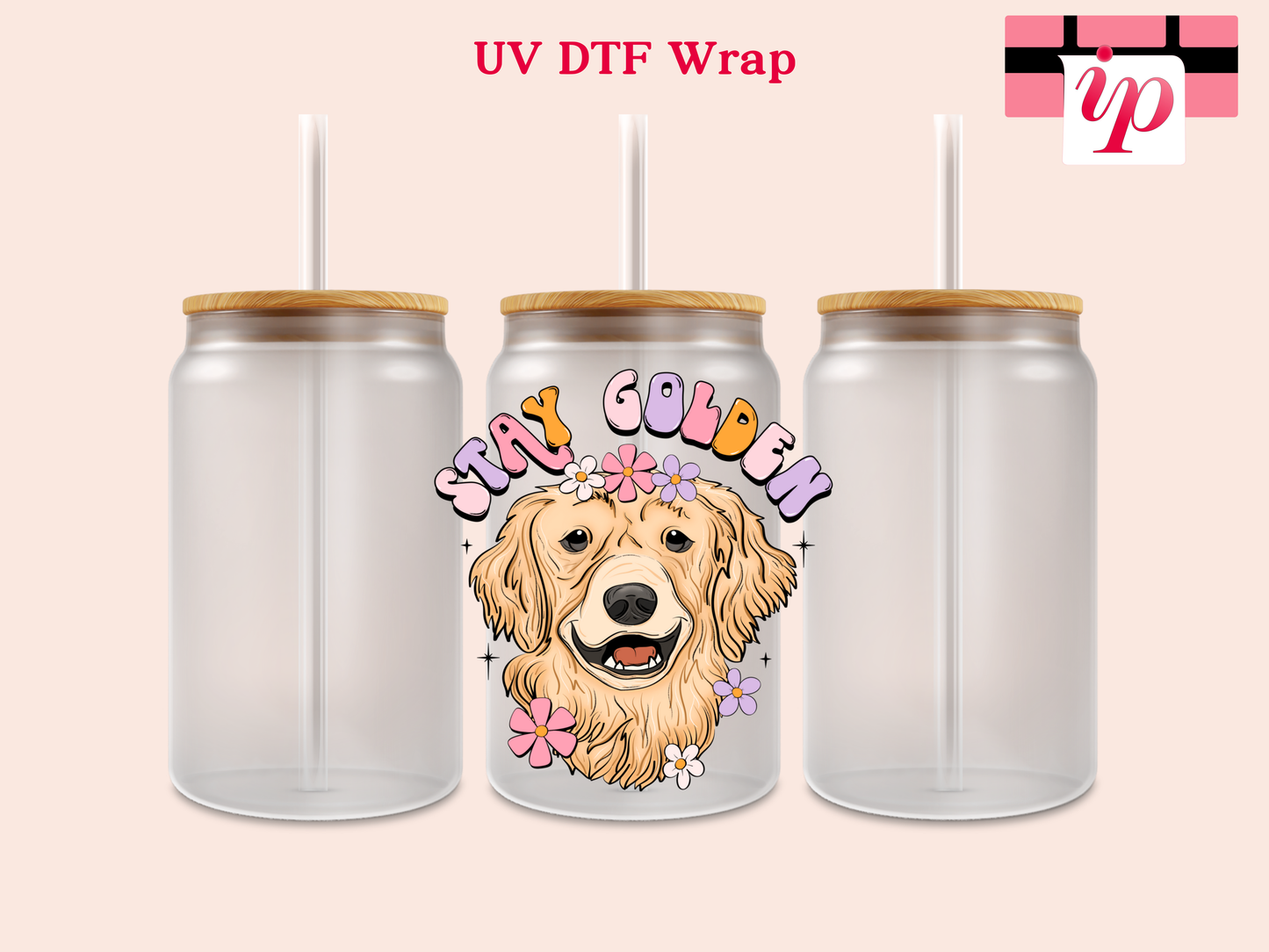 Stay Golden UV DTF Decal