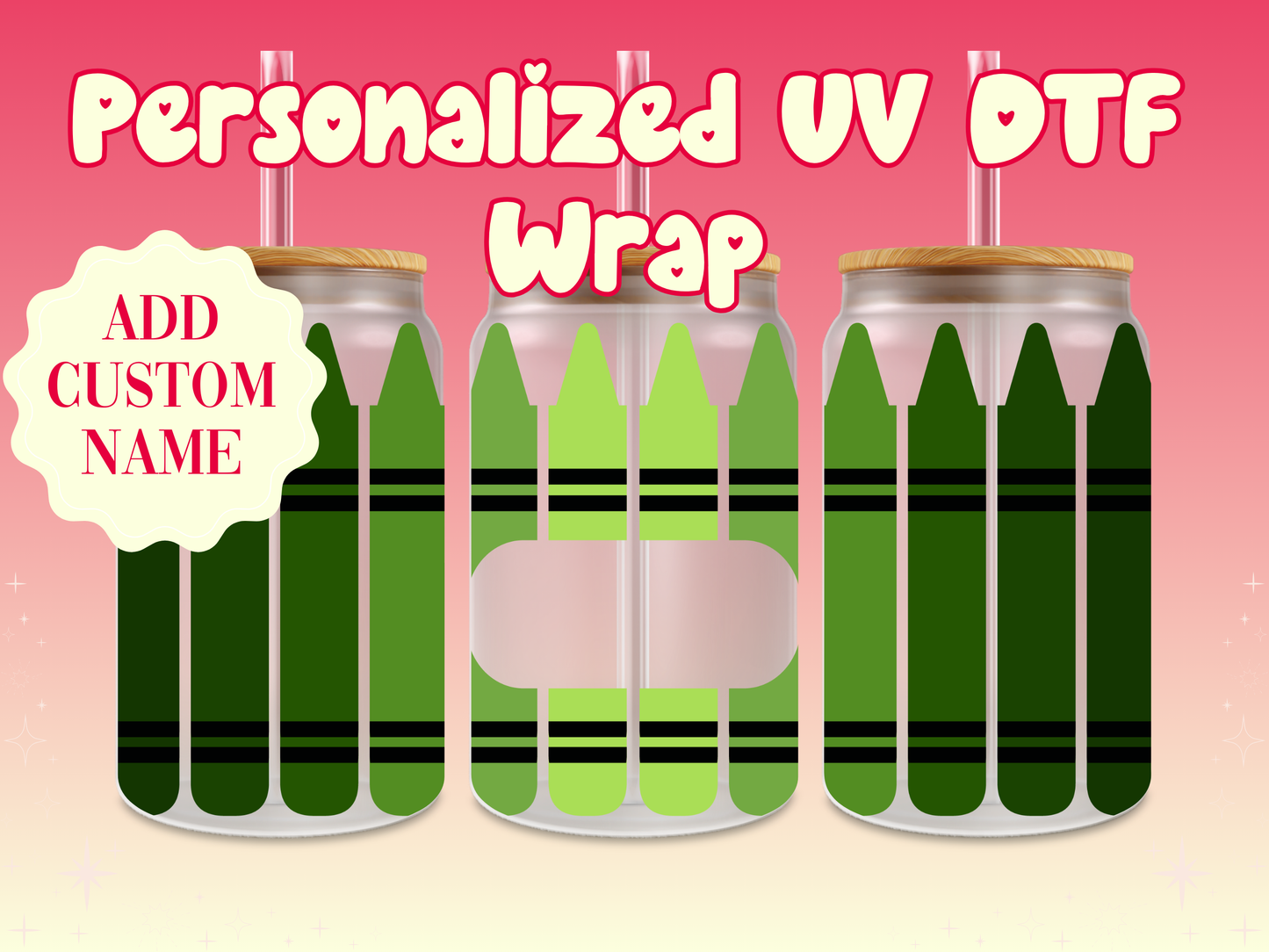 Crayons Personalized Teacher Name UV DTF Cup Wrap {Green - Bright}