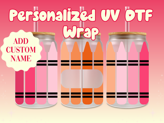Crayons Personalized Teacher Name UV DTF Cup Wrap {Pink & Orange}